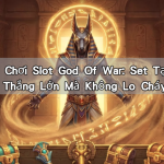 Bí Quyết Chơi Slot God Of War: Set Tại Kubet 77 – Thắng Lớn Mà Không Lo Cháy Túi