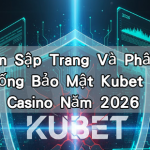 Tin Đồn Sập Trang Và Phân Tích Hệ Thống Bảo Mật Kubet Kubet Casino Năm 2026